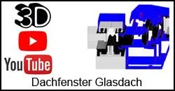 Dachfenster in Glasdach in 3D