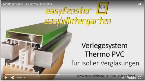 Video für Montageprofile mit Isolierglas TGlasbefestigung - Thermo Montageprofile Video