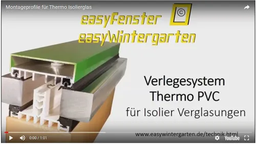 Video für Montageprofile mit Isolierglas TGlasbefestigung - Thermo Montageprofile Video